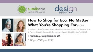 How to Shop for Eco, No Matter What You're Shopping For