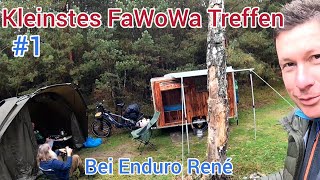 FaWoWa Treffen bei Enduro Rene #1