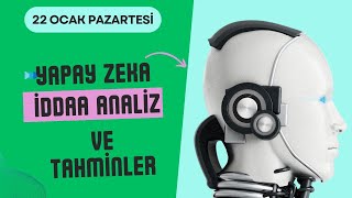 KAZANDIRACAK 2 KUPON!! | 22 Ocak Pazartesi 2024 İddaa Tahminleri @baytahmintv