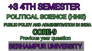 +3 4th semester Political science (Hns).(Core-9) Question. Berhampur University.