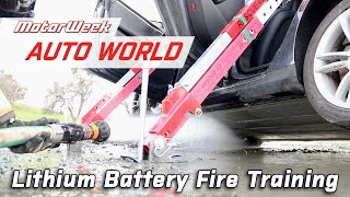 Lithium Battery Fire Training | MotorWeek Auto World