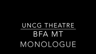 UNCGMT '20-'21 Prescreen Video Guide: Monologue (Musical Theatre)