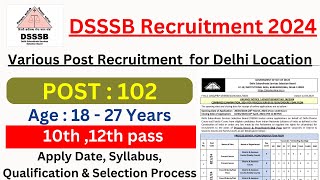 DSSSB New Vacancy 2024 | 102 Posts | 10th/12th Pass No Experience | How to fill online form in Tamil