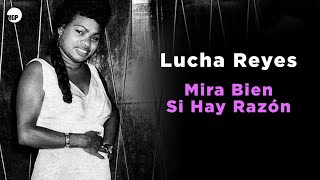 Lucha Reyes | Mira Bien Si Hay Razón (Video en Vivo) | Music MGP