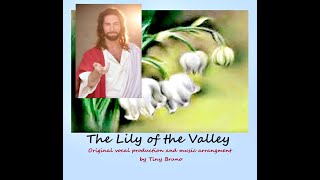 The Lily of the Valley, Karaoke, Lively Style, by Tiny Bruno.