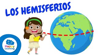 LOS HEMISFERIOS DE LA TIERRA Y SUS CURIOSIDADES | Happy Learning 🌏🌎🧐