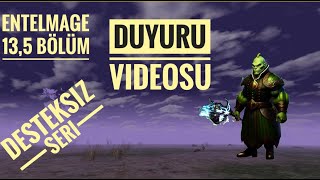 Sıfırdan cüce mage Duyuru Videosu [13.5 BÖLÜM]