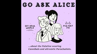 Rabbit Hole 1: Ask Alice about the Palatine wearing Cannibals and altruistic Parachutists.