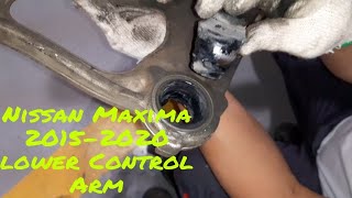 HOW TO REPLACE LOWER CONTROL ARM | NISSAN MAXIMA 2015 -2020