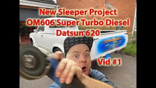 Buying a new project - Its worse than i thought! - Datsun 620 OM606 Superturbodiesel