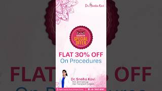 🔥 Flat 30% OFF on Botox, HydraFacial, Chemical Peel & More at Dr. Sneha Kovi’s Clinic! 🔥