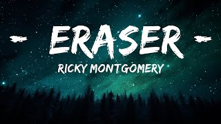 Ricky Montgomery - Eraser (Lyrics) | 1hour Lyrics