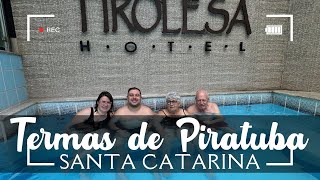 Piratuba SC Águas Termais - Hotel Tirolesa #Piratuba