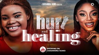 HURT & HEALING | 2024 NIGERIAN MOVIES | SHORT FILM