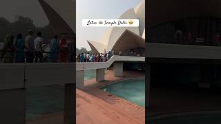 Lotus 🪷 Temple Delhi #trendingshorts2023 #viralvideo