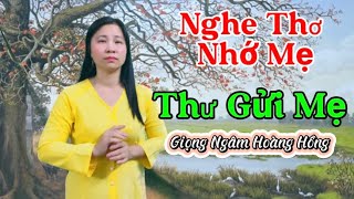 THƯ GỬI MẸ - DN Hoàng Hồng - Tác Giả Nguyễn Quang Thiều