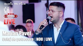 Marian Pavel - Colaj Petrecere | NOU | LIVE