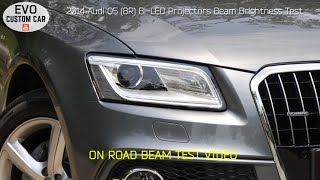 EVO Visibility: 2014 Audi Q5 Bi-LED Projectors On-Road Beam Testing 55 Watt Q5 (8R) years 2007 -2017