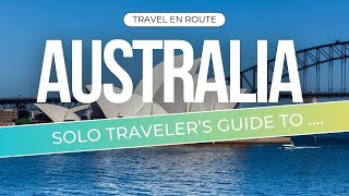 Solo traveler's guide to AUSTRALIA