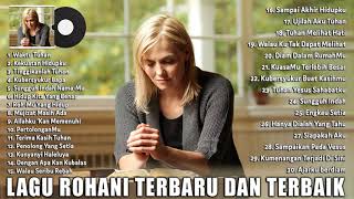 Lagu Rohani Kristen Pilihan Terbaik 2021 - Waktu Tuhan, Kubersyukur Bapa, - Lagu Rohani Terbaru 2021