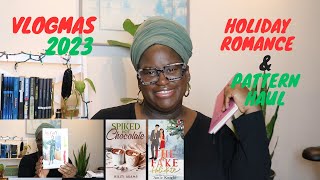 December Daily | Vlogmas Day 16 | Holiday Romance | Pattern Haul