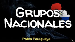 Polka paraguaya | Grupos Nacionales