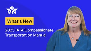 What is new in the 2025 IATA Compassionate Transportation Manual (CTM) ed.5?