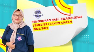 Penerimaan Hasil Belajar Siswa Semester 1 T.A 2023/2024