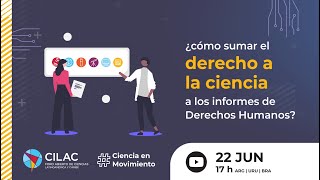 22 JUN | ¿Cómo sumar el derecho a la ciencia a los informes de DDHH?