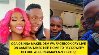 OGA OBINNA MAKES DEM WA FACEBOOK CRY LIVE ON CAMERA TAKES HER HOME TO PAY DOWERY BEFORE WEDDING