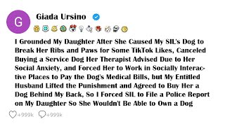 | Grounded My Daughter After She Caused My SIL's Dog to Break Her Ribs and Paws for Some TikTok L...