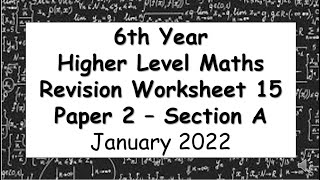 LCHL Revision Worksheet 15   Paper 2   Section A