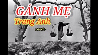 Giọng hát làm ai nghe cũng rơi nước mắt |Gánh Mẹ_Quách Beem| Trang Anh.