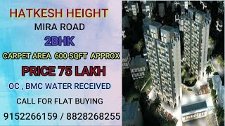 #2BHK/#HATKESH HEIGHT/#NEAR BY GCC CLUB/#MIRA ROAD EAST # UNTOUCH FLAT/#MUMBAI /9152266159