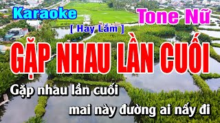 Karaoke Gặp Nhau Lần Cuối Tone Nữ | Duy Sơn New