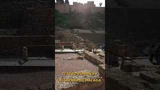 #shorts  TEATRO ROMANO y ALCAZABA de MÁLAGA