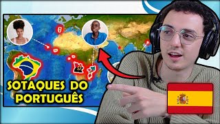 ESPANHÓIS REAGEM A PAÍSES QUE FALAM PORTUGUÊS E SEUS SOTAQUES