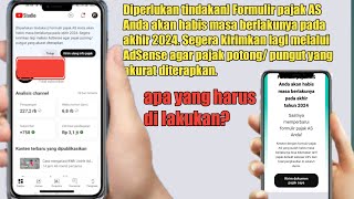 (di perlukan tindakan)formulir pajak as Anda akan habis masa berlakunya pada akhir tahun 2024