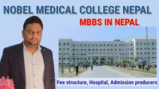 Nobel Medical College Nepal | MBBS in Nepal | Direct MBBS Admission Nepal | Birat Medical College