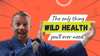 WILD HEALTH! Get the discount code now!