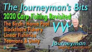 The Journeyman's Bits - 2020 Carp Fishing Revisited - A Year To Remember