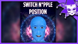 Would you like your n*pples to switch positions?