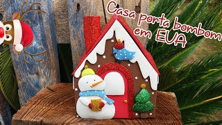 Casa porta bombom em EVA / Bonbon house in Foam 🎄