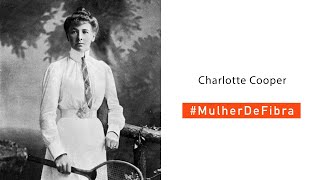 CHARLOTTE COOPER | #MulherDeFibra