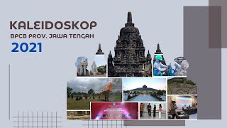 KALEIDOSKOP BPCB PROVINSI JAWA TENGAH 2021