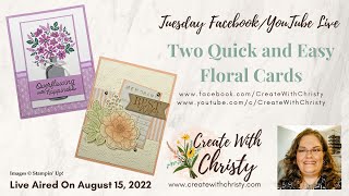 Stampin' Up! Live - Quick and Easy Floral Cards