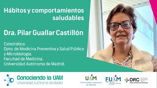 CUAM #160: Pilar Guallar Castillón. Hábitos y comportamientos saludables.