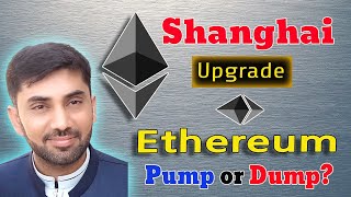 Why Ethereum is Pumping? || Eth Update || Shanghai upgrade