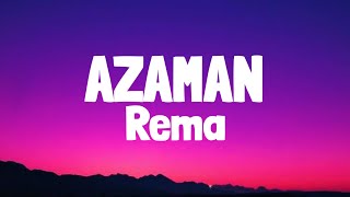 Rema - Azaman (Lyrics)