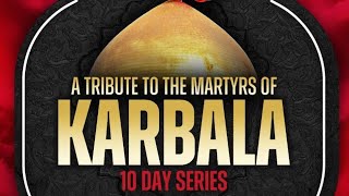 Sahaba & Ahle Bait | Muharram 1444 AH 10 Day Series